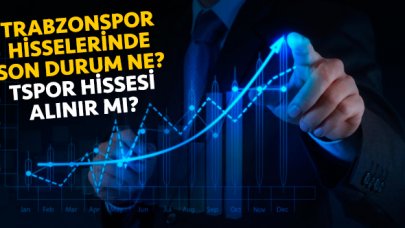 Trabzonspor hissesi alınır mı alınmaz mı? TSPOR hisselerindeki son durum