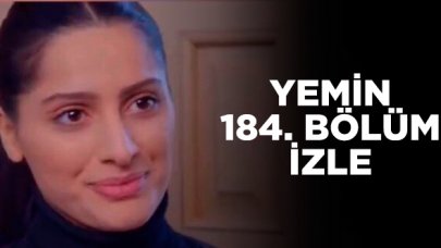 Yemin 184. bölüm izle! Yemin 185. bölüm fragmanı yayınlandı mı