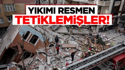 Yıkımı resmen tetiklemişler