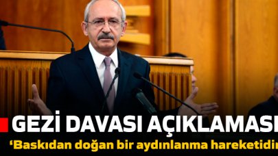 Kılıçdaroğlu’ndan Gezi Davası açıklaması