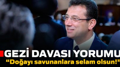 'Doğayı savunanlara selam olsun!'