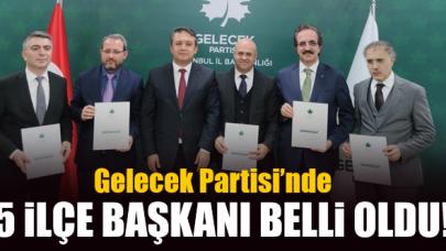 Gelecek Partisi'nin İstanbul'da 5 kurucu ilçe başkanı belli oldu