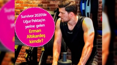 Survivor ünlüler takımına yeni katılan Erman Altıkardeş kimdir?