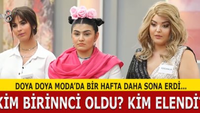 Doya Doya Moda 6 Mart Cuma kim birinci oldu? Kim elendi? Puan Durumu