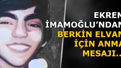 Ekrem İmamoğlu'ndan Berkin Elvan mesajı