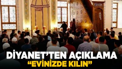 Diyanet 'Evinizde Kılın' dedi