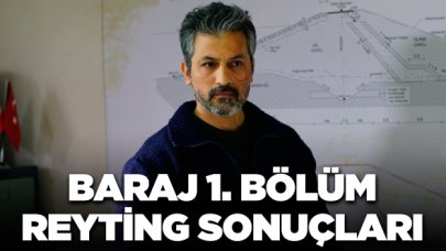 Baraj 1. Bölüm Reyting Sonuçları! Dizi izlendi mi tutar mı?