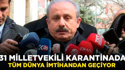 Bakan açıkladı: 31 milletvekili karantinada! Hangi milletvekilleri karantinada?