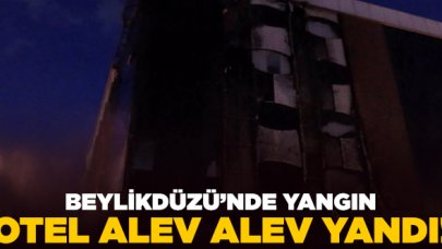 Beylikdüzü Yakuplu'daki otelde yangın!