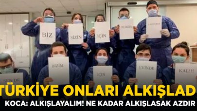 Tüm Türkiye onları alkışladı! Sağlık çalışanlarına büyük moral