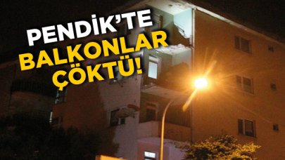 Pendik'te bir binanın balkonları çöktü