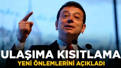 İmamoğlu yeni önlemleri açıkladı: Ulaşıma kısıtlama kararı!