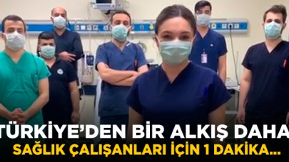 Türkiye sağlık çalışanlarına destek için 3. gününde de alkış tuttu!