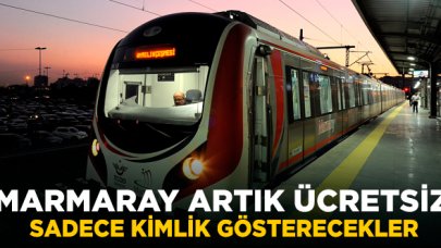 Marmaray bugün itibariyle ücretsiz!