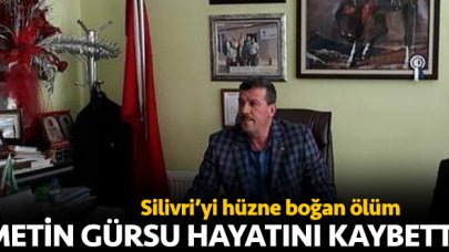 Silivri Ziraat Odası Başkanı Metin Gürsu yaşamını yitirdi