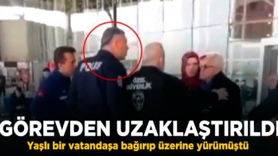 Yaşlı adamın üzerine yürümüştü...O polis memuruna görevden uzaklaştırma!