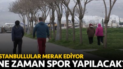 Spor yapma yasağı ne zaman bitecek? İstanbul'da spor yapan vatandaşlar merak ediyor