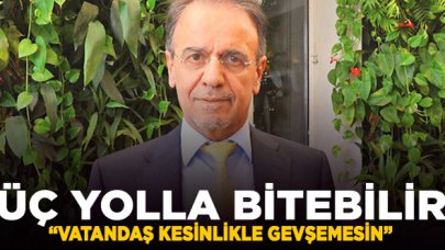 Bilim Kurulu üyesi Ceyhan, "Pandemi üç yolla bitebilir" dedi