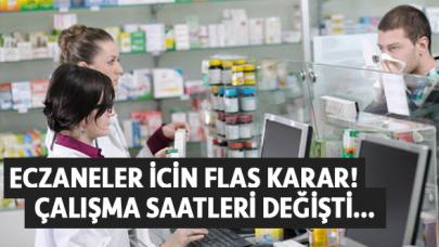 Eczanelerin çalışma saati değişti! Eczaneler kaçta açılacak kaçta kapanacak