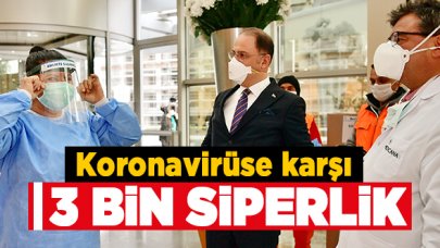 Virüse karşı 3 bin siperlik