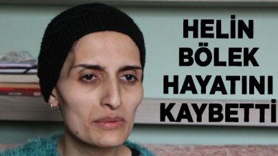 Grup Yorum üyesi Helin Bölek yaşamını yitirdi