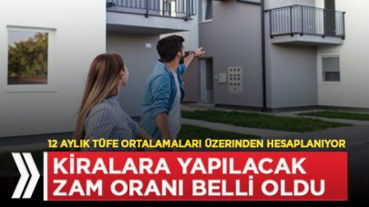 Kiralara yapılacak zam oranları belli oldu