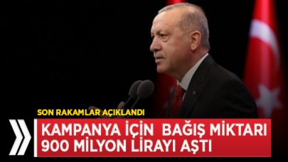 Milli Dayanışma Kampanyası'na yapılan bağışlar 900 milyonu aştı