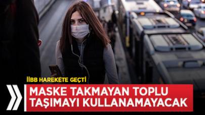 Maske takmayan toplu taşımayı kullanamayacak