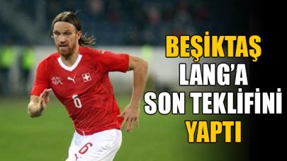 Lang'da son tango! İşte Beşiktaş'ın teklifi