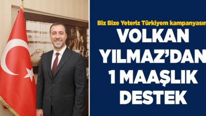 Volkan Yılmaz'dan Biz Bize Yeteriz Türkiyem kampanyasına bir maaşlık destek