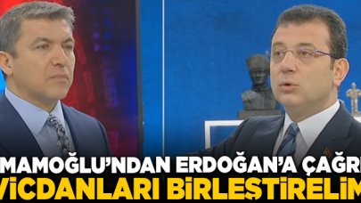 İmamoğlu'ndan Erdoğan'a kampanya çağrısı: Vicdanları birleştirelim