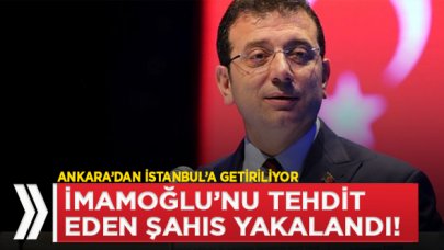 İmamoğlu'nu tehdit eden T.G. Ankara'da gözaltına alındı