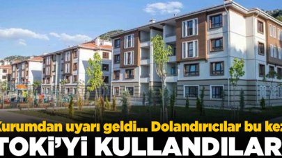 Bu da TOKİ dolandırıcılığI! Kurumdan uyarı geldi