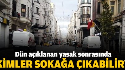 Sokağa çıkma yasağında kimler sokağa çıkabilir? Muaf olan meslek grupları