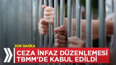 Son dakika... Ceza infaz düzenlemesi TBMM'de kabul edildi