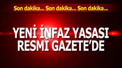 Son dakika... Yeni İnfaz Yasası, Resmi Gazete'de!