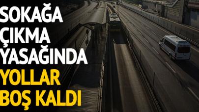 Sokağa çıkma yasağının ikinci gününde de yollar boş