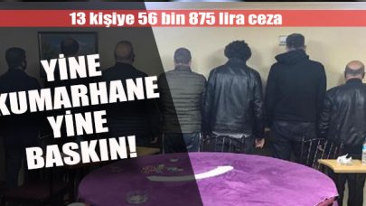 Ankara'da kumar baskını! 13 kişiye 56 bin 875 lira ceza