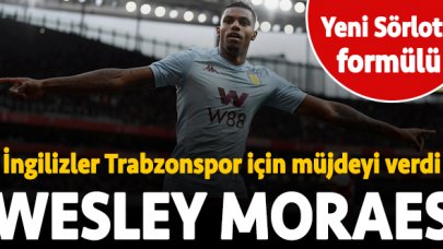 İngiliz basını Trabzonspor için müjdeyi verdi: Wesley Moraes!