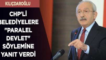 Kılıçdaroğlu: Bize paralel diyenler kendilerine baksın