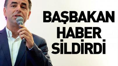 Başbakan haber sildirdi