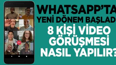 Whatsapp 8 kişilik video konferans görüşmesi nasıl yapılır? Yeni özelliğe dair detaylar