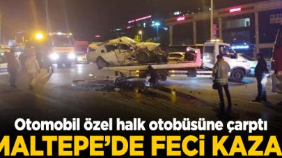 Maltepe'de feci kaza! Otomobil özel halk otobüsüne çarptı