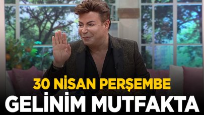 Gelinim Mutfakta 30 Nisan Perşembe kim birinci oldu? Puan Durumu