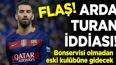 İspanya'dan flaş Arda Turan iddiası