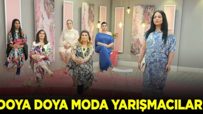 Doya Doya Moda yarışmacıları kimdir?İsimleri ve Instagram hesapları