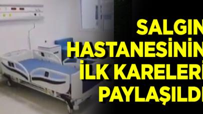 Sancaktepe'deki salgın hastanesinden ilk görüntüler paylaşıldı