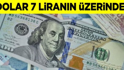 4 Mayıs Pazartesi dolar kaç lira? 7 liranın üzerinde işlem görüyor