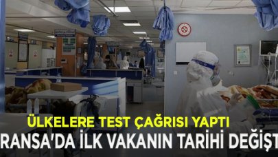 Fransa'da ilk vakanın tarihi değişti| DSÖ: Herkes geri dönüp vakaları kontrol etsin