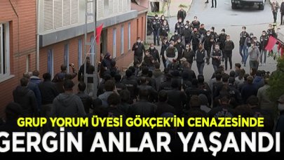 Grup Yorum üyesi İbrahim Gökçek'in cenazesinde gerginlik